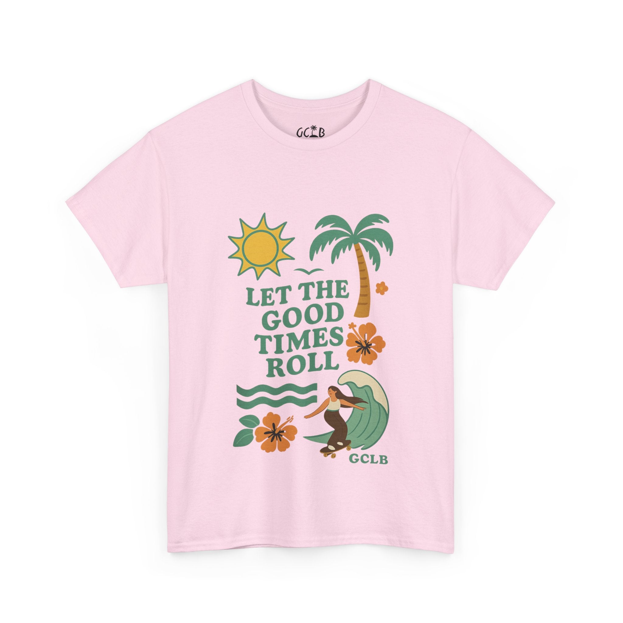 Printify T-Shirt Light Pink / S Let the Good Times Roll Tee