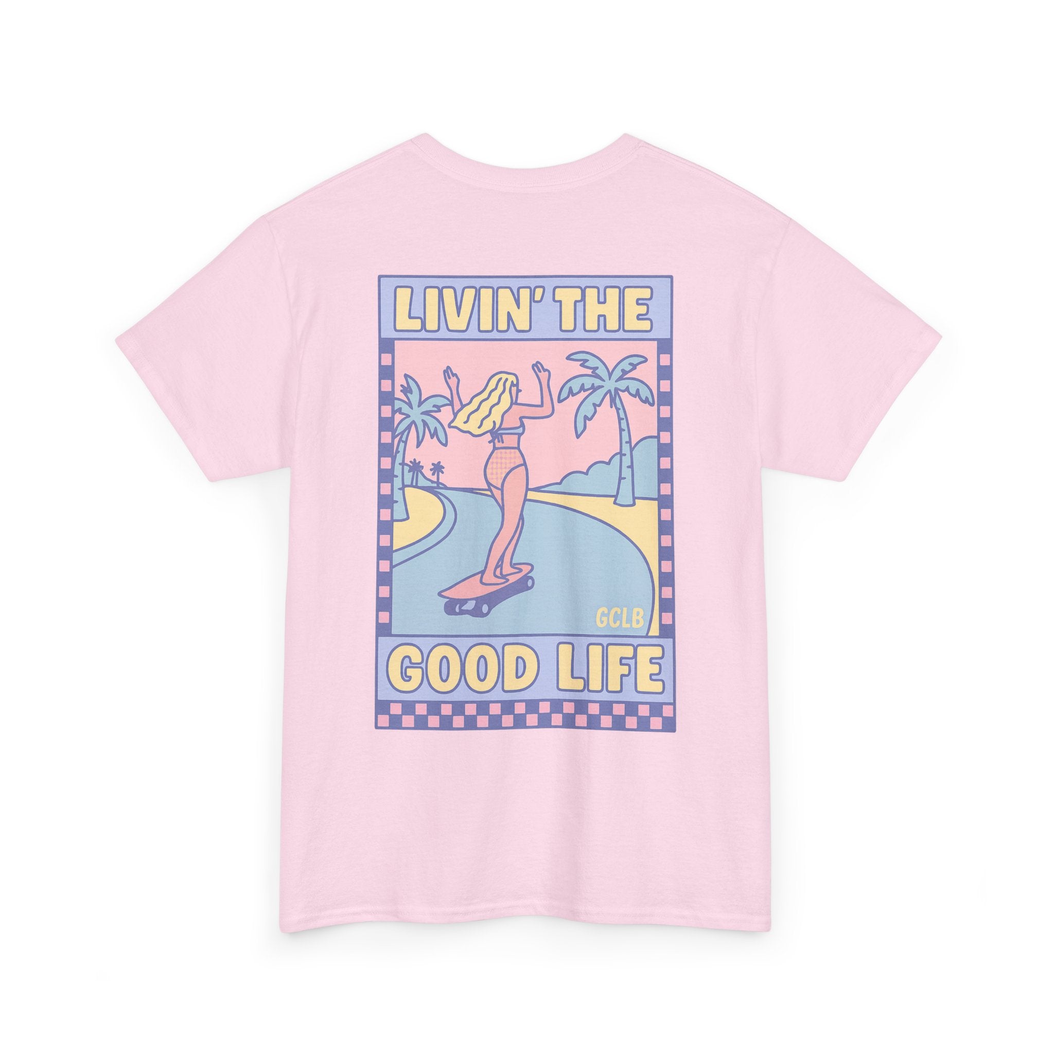 Printify T-Shirt Livin the Good Life 2.0 Tee