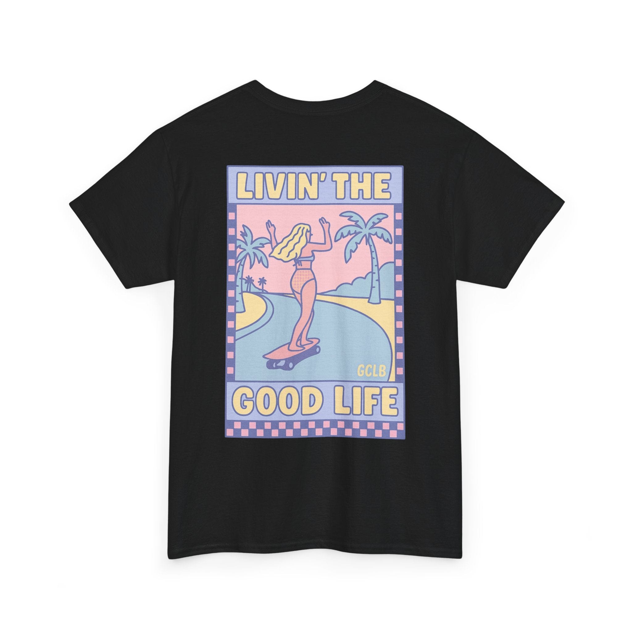 Printify T-Shirt Livin the Good Life 2.0 Tee