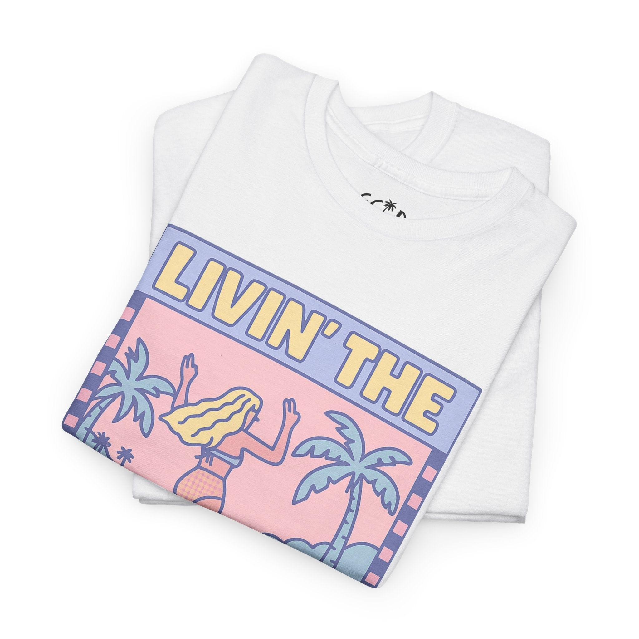 Printify T-Shirt Livin the Good Life Tee