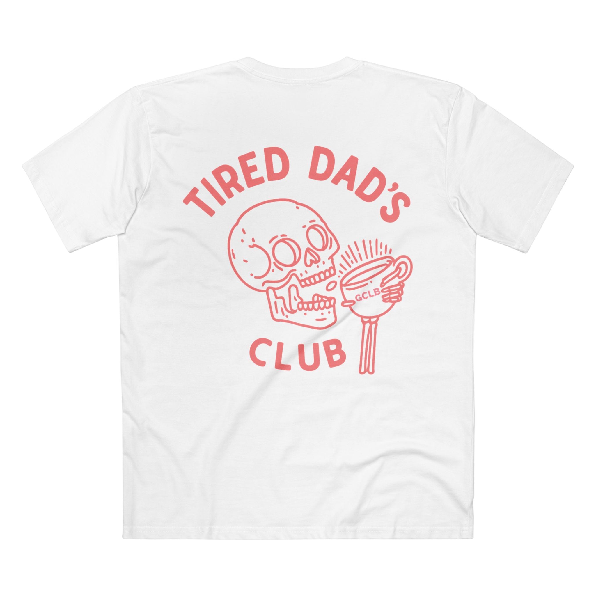 Printify T-Shirt White / XS Tired Dads Club Pink
