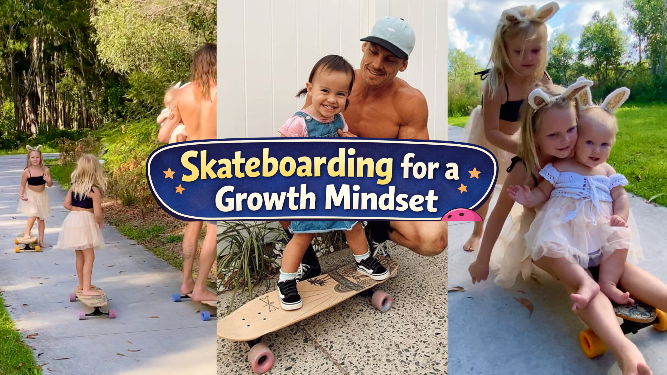 Family photo collage headed Skateboarding for a Growth Mindset.