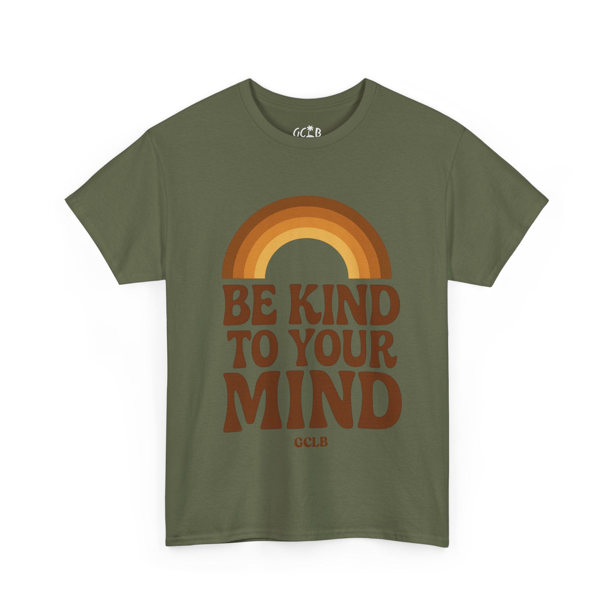 Printify T-Shirt Military Green / S Be Kind to your Mind Tee