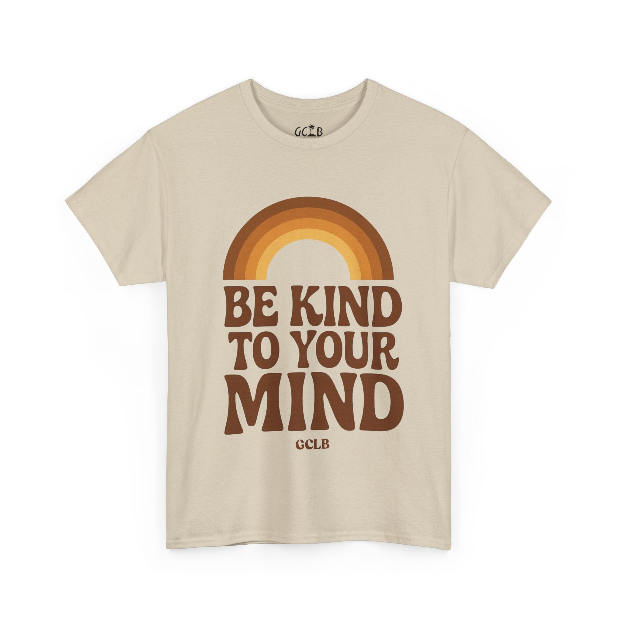 Printify T-Shirt Sand / S Be Kind to your Mind Tee