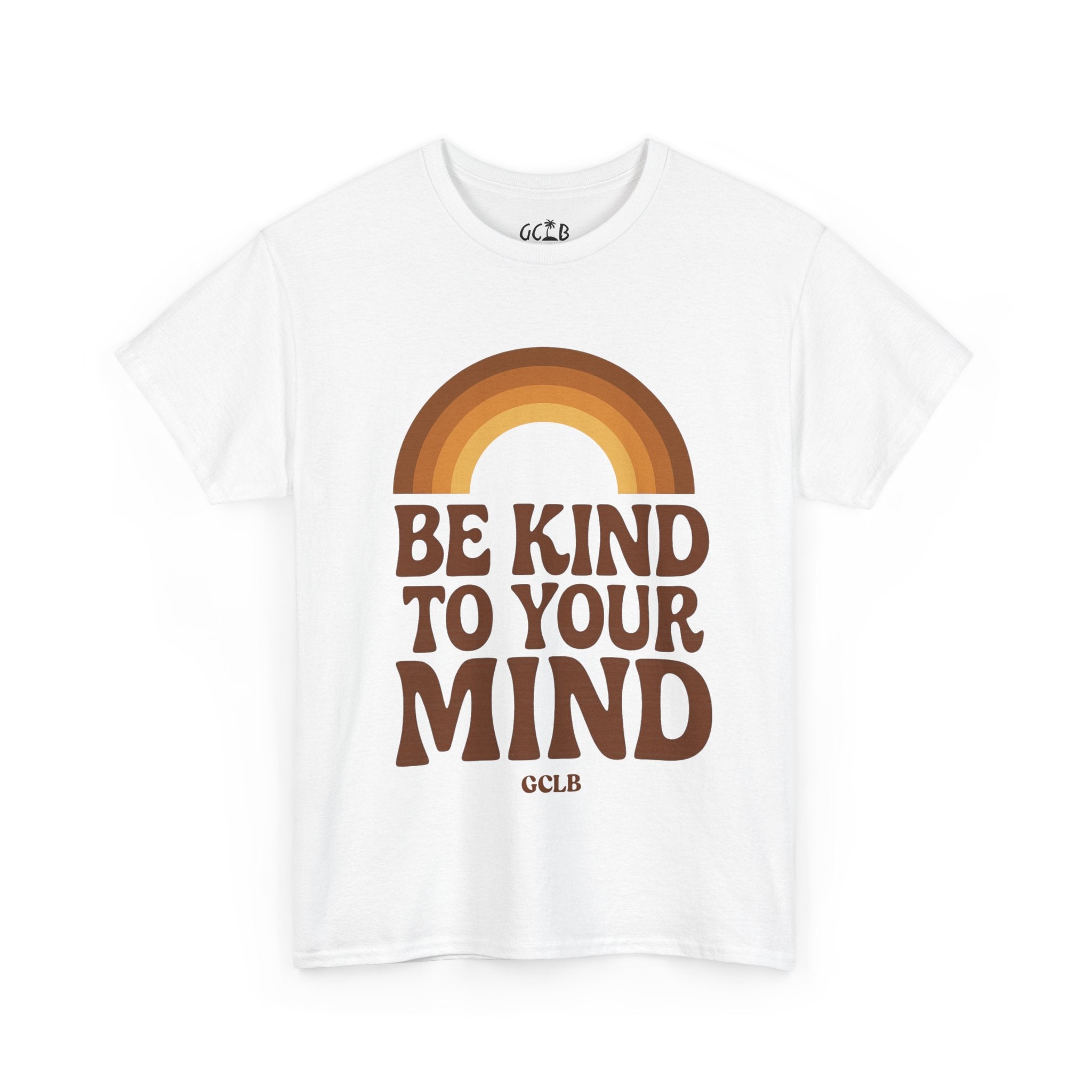 Printify T-Shirt White / S Be Kind to your Mind Tee