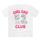 Printify T-Shirt White / XS Girl Dad Club Tee