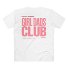 Printify T-Shirt White / XS Girl Dads Club Tee
