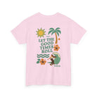 Printify T-Shirt Let the Good Times Roll Tee 2.0