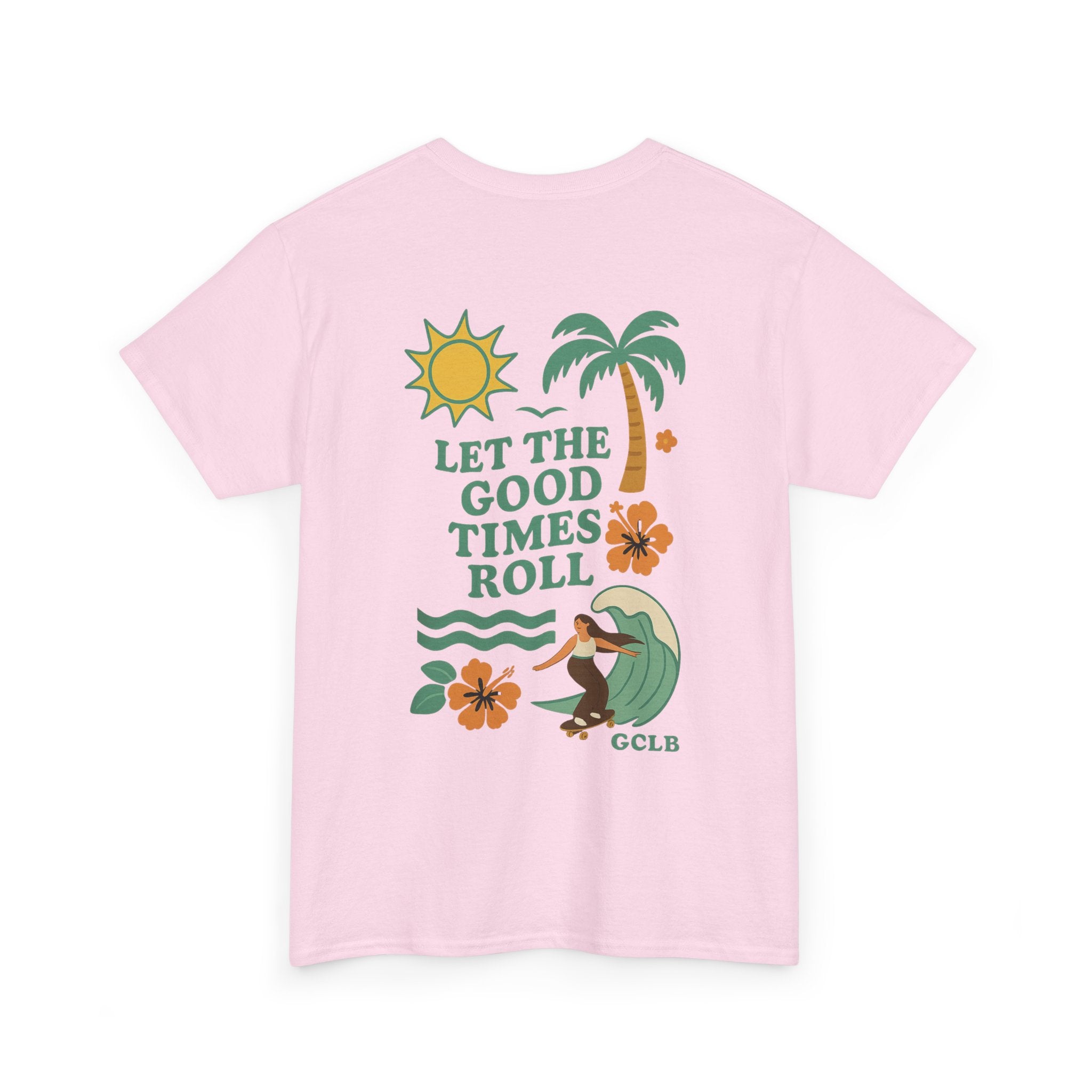 Printify T-Shirt Let the Good Times Roll Tee 2.0