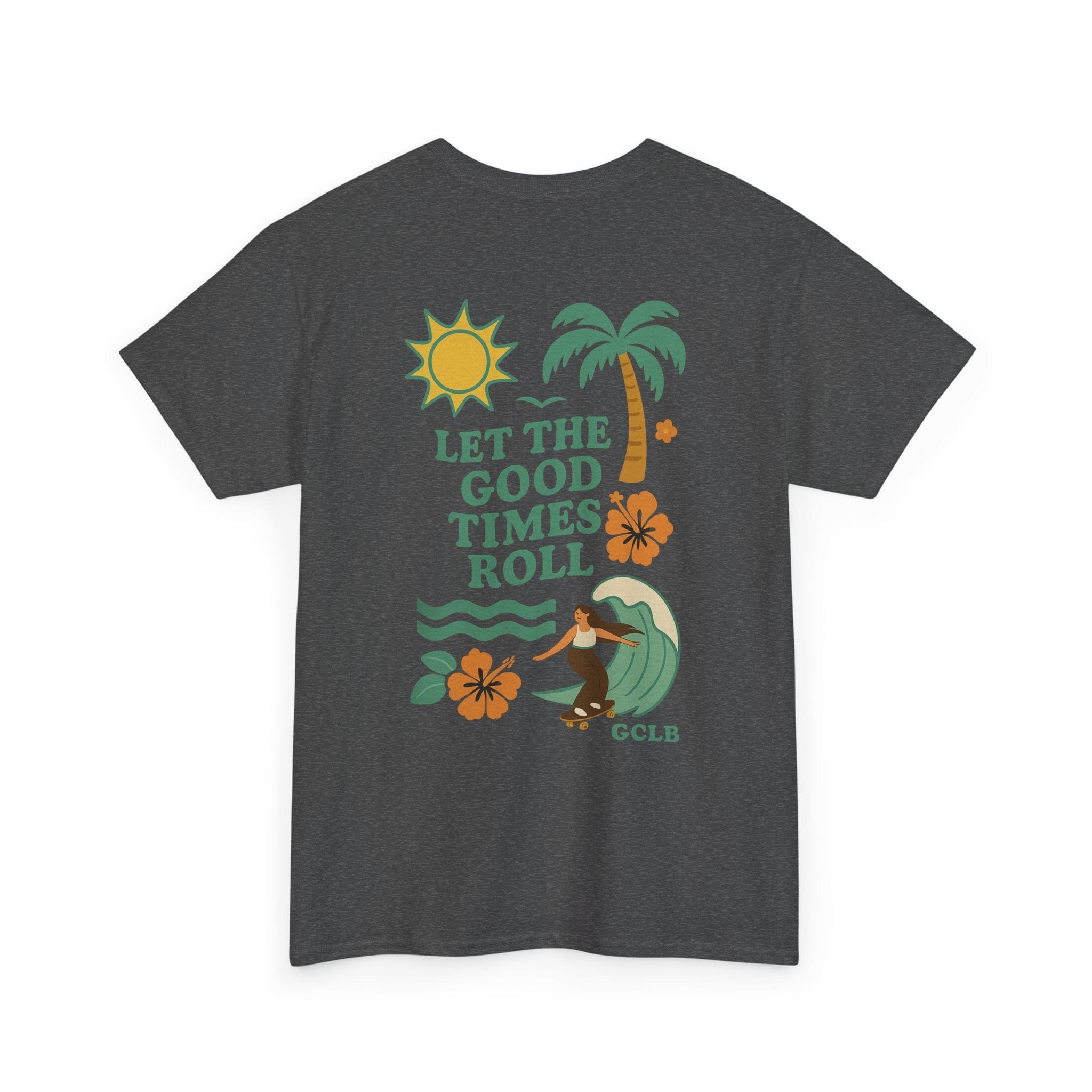 Printify T-Shirt Let the Good Times Roll Tee 2.0