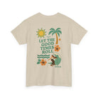 Printify T-Shirt Let the Good Times Roll Tee 2.0