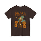 Printify T-Shirt Skate Don't Hate 2.0 Tee