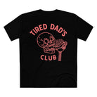 Printify T-Shirt Black / XS Tired Dads Club Pink