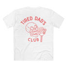 Printify T-Shirt White / XS Tired Dads Club Pink