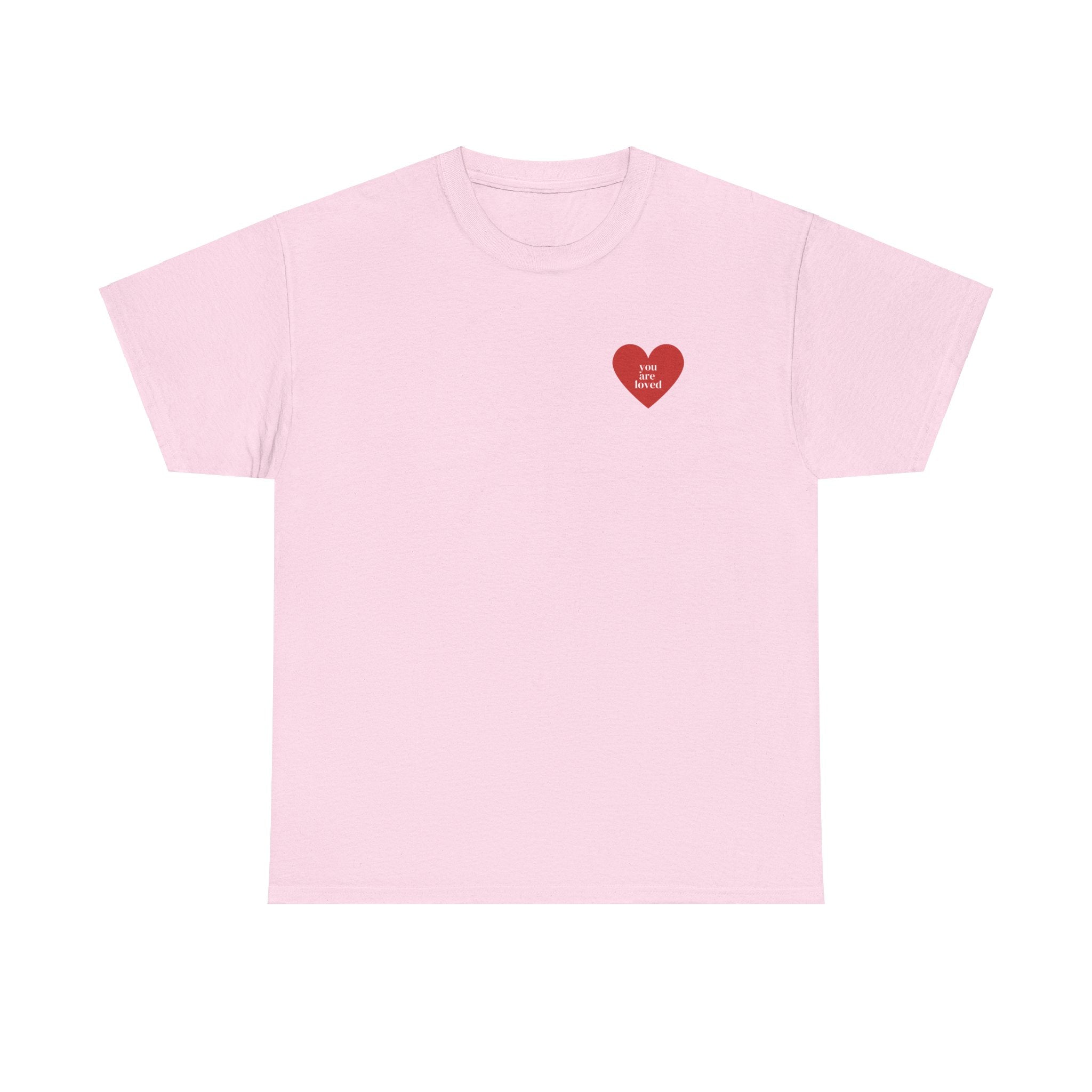 Printify T-Shirt Light Pink / S You are Loved Heart Tee