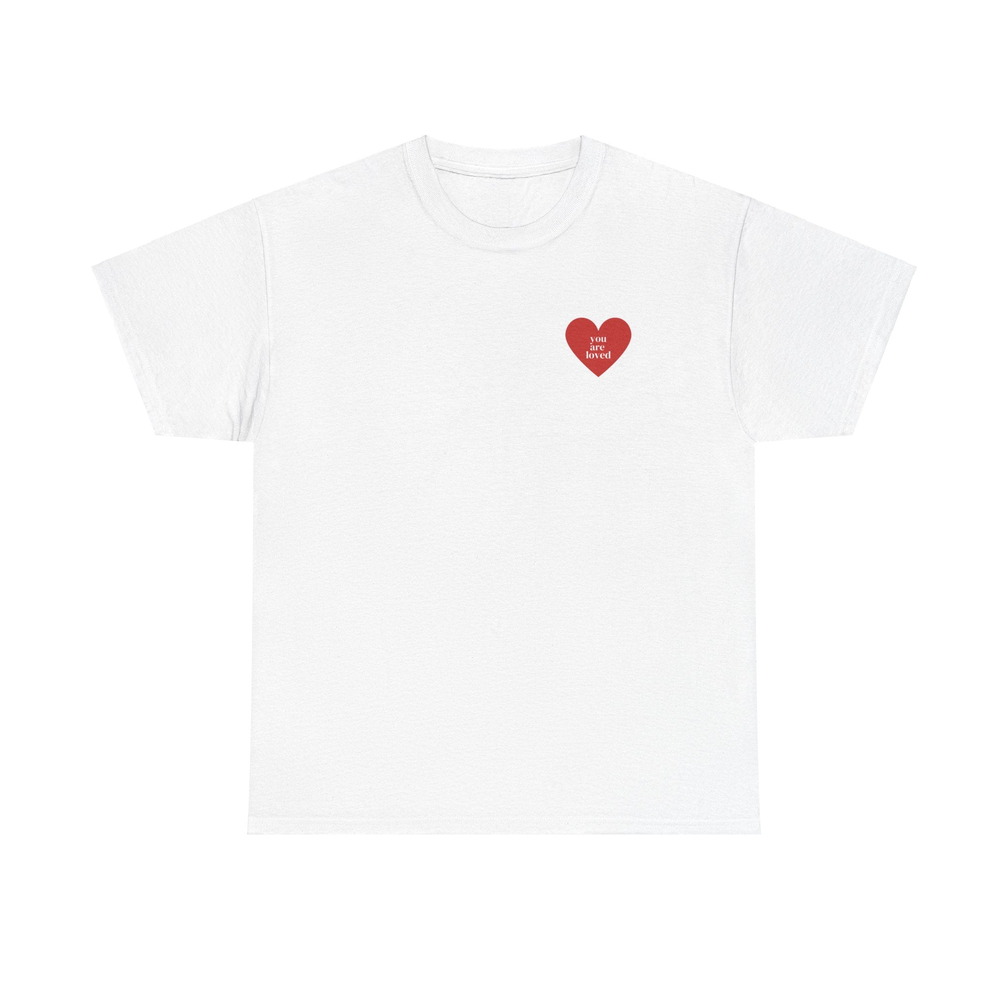 Printify T-Shirt White / S You are Loved Heart Tee